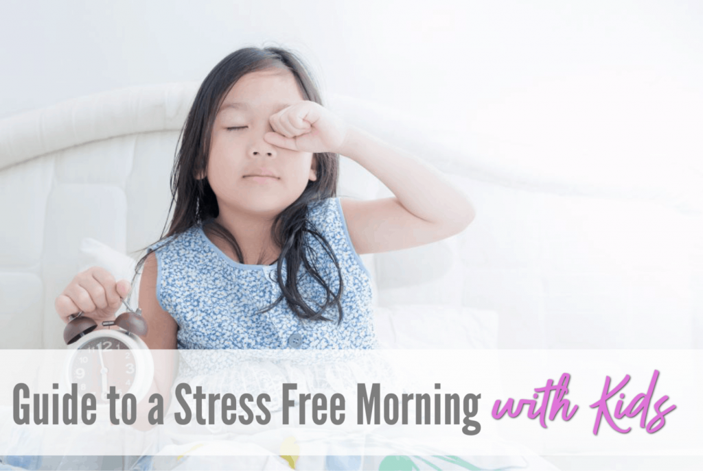 stress free morning routine, get ready for school