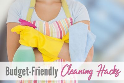 Budget Friendly Cleaning Hacks