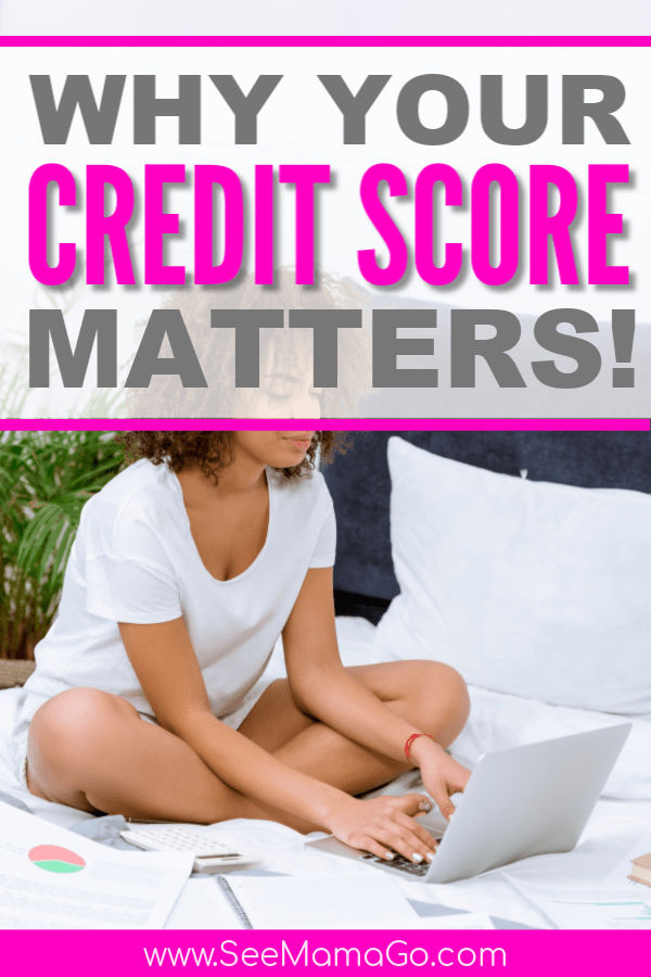 the importance of a credit score, why your credit score matters, finance, saving, money, budget, debt