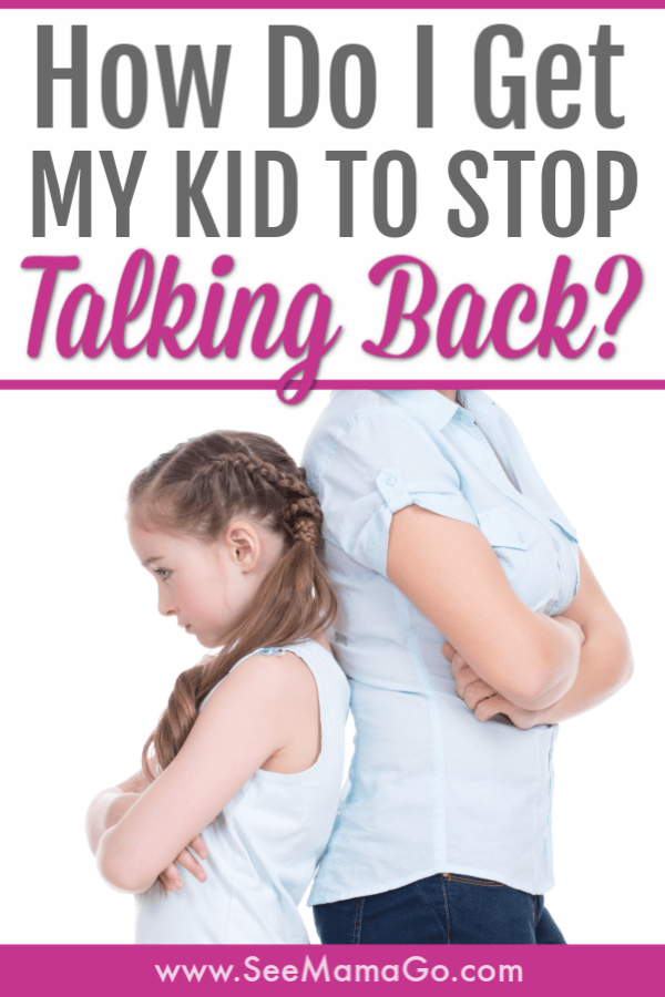 how to stop kids from talking back. Techniques that work