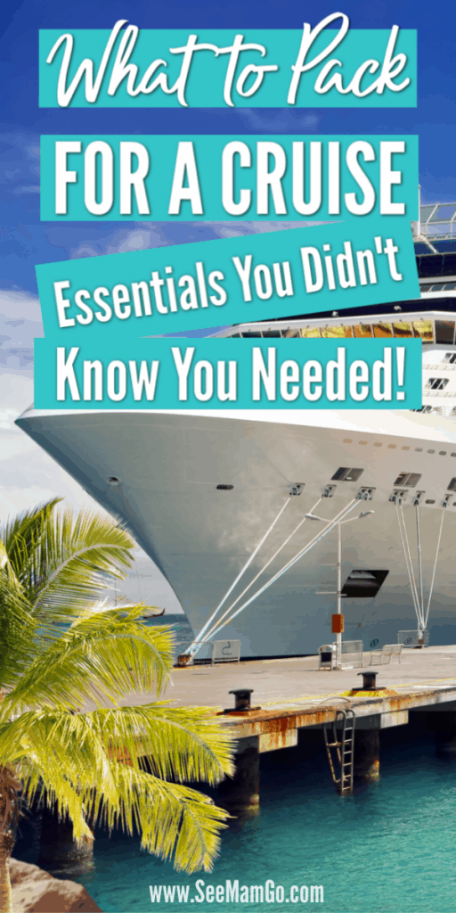 What to pack for a cruise. cruise packing list. cruise essentials, what items do you need to bring on a cruise?, checklist, necessary, must-pack items,