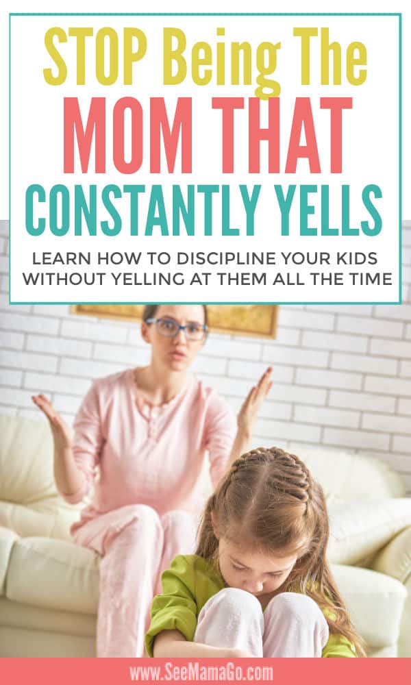 How To Stop Being The Mom That Constantly Yells