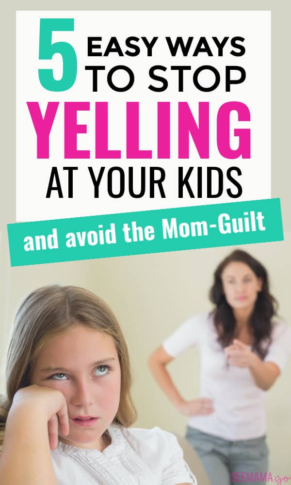 How to stop yelling at your kids