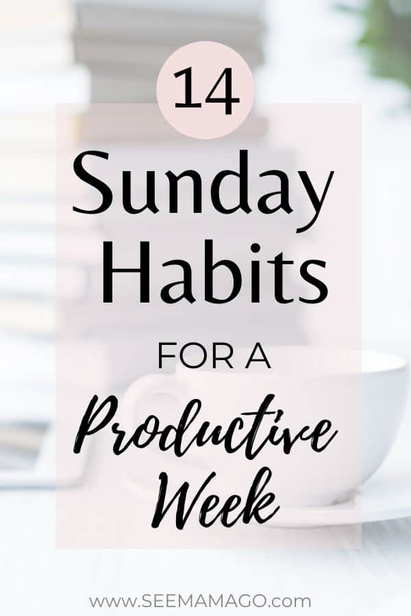 14 Sunday Habits For a More Productive Week