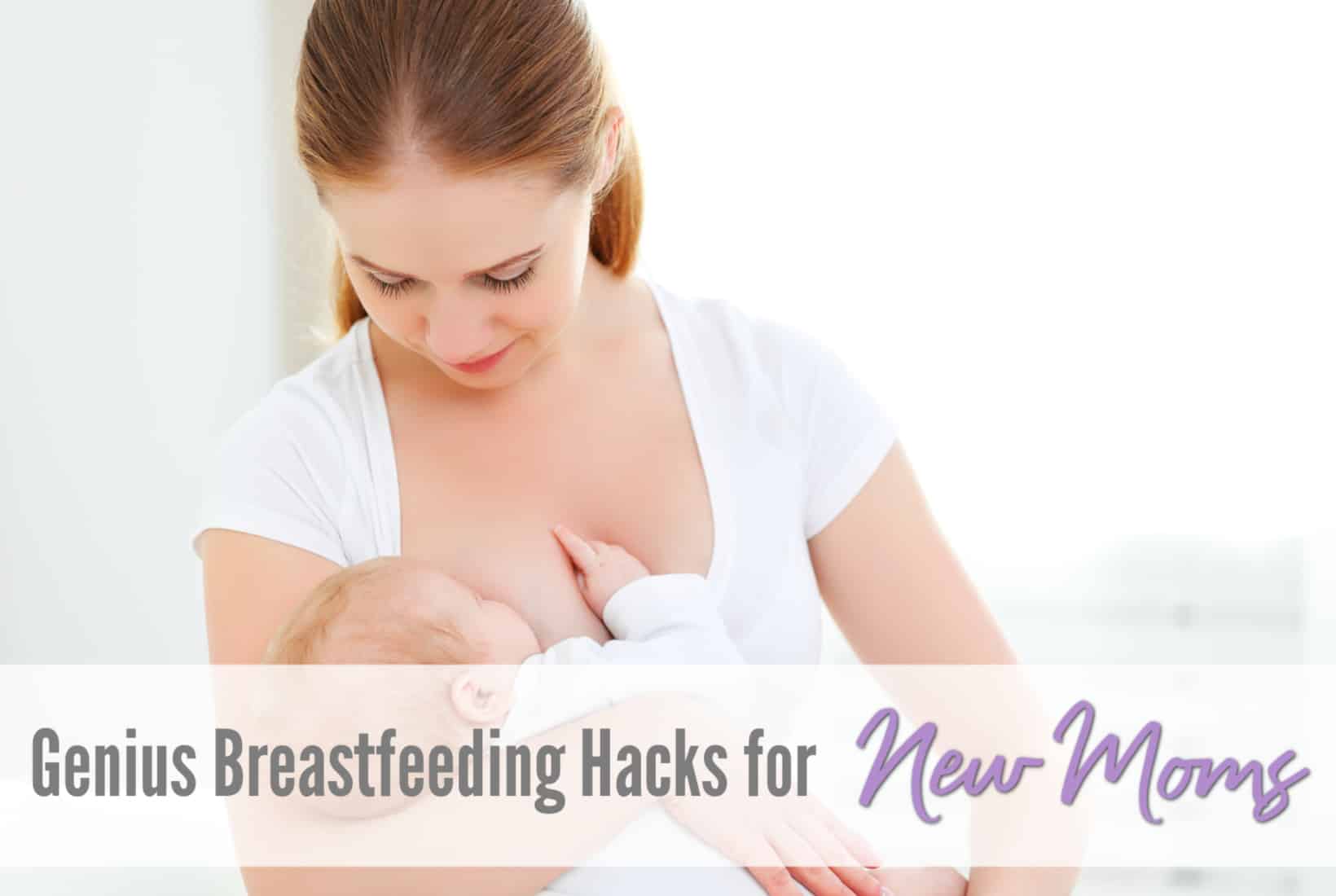 Genius Breastfeeding Hacks For New Moms - See Mama Go