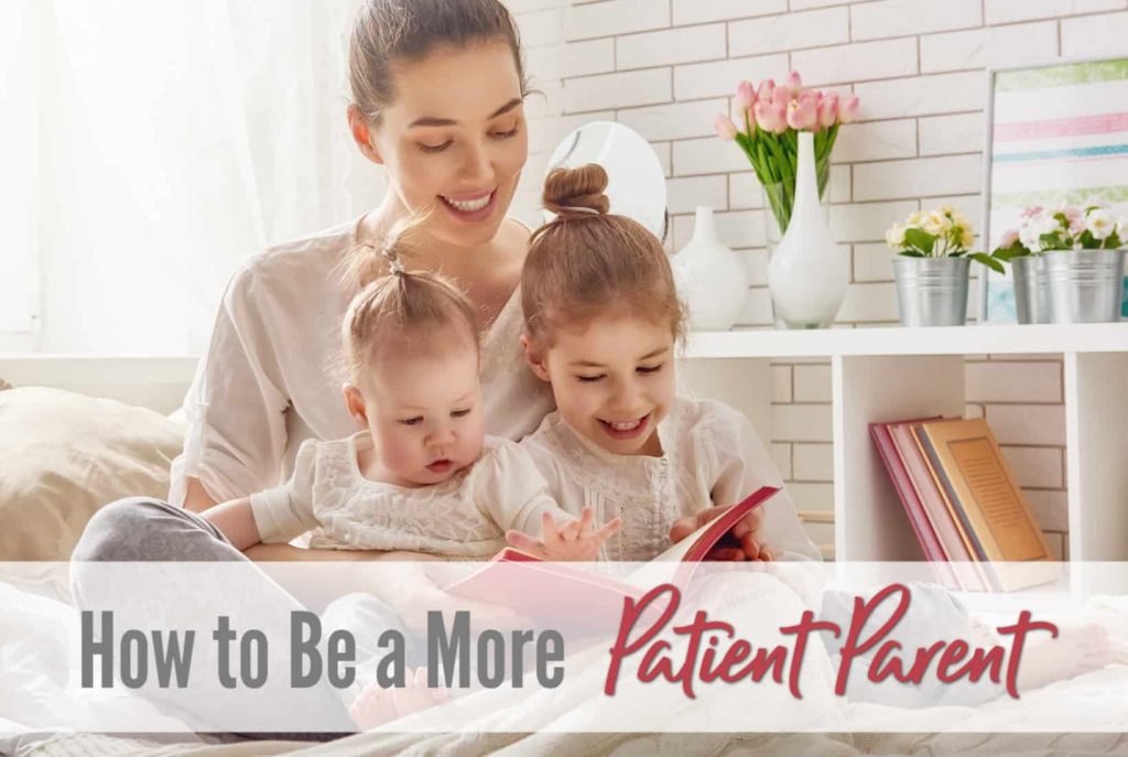 patient parent, calm mom, patience