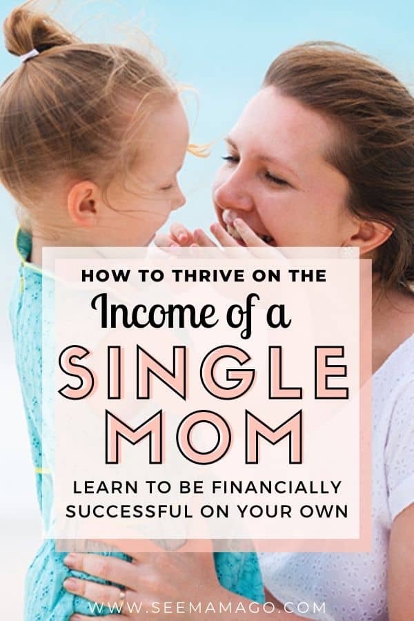 How To Survive Financially As A Single Mom