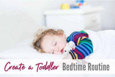 How to Create a Bedtime Routine For Toddlers