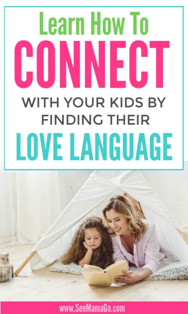 Learn How To Connect With Your Kids By Speaking Their Love Language