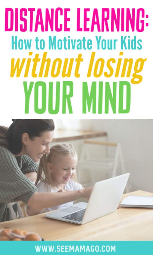 Motivate your kids to do distance learning