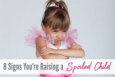 8 Signs You're Raising a Spoiled Child - See Mama Go